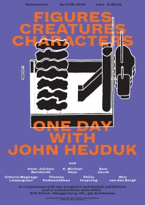 Symposium: Figures, Creatures, Characters—One Day with John Hejduk
